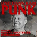 228: Robert Chatterjee Ehrenbrand (MY HERO DIED TODAY, BOYSETSFIRE, THE SAT NAM SESSIONS) – Und dann kam Punk artwork