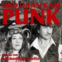208: hackedepicciotto - Und dann kam Punk artwork