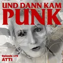 175: Atti (BLUTTAT, PAYBACK 5) - Und dann kam Punk artwork