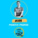 (Ep. 183) Monica Parker: The will to wonder artwork