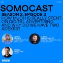 SoMoCast | How much is really spent on digital advertising in Croatia and why do we have two AdEXes? | Ozren Kronja & Vjekoslav Srednoselec | Season 2 | Episode 3 artwork