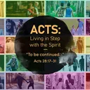 Acts: To be continued… | Pastor Jeff Seaver artwork