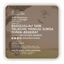 Ep. 3 Rasulullah SAW, Teladan Menuju Surga Dunia-Akherat artwork