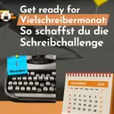 Get ready for Vielschreibermonat: So schaffst du die Schreibchallenge (Nanowrimo) artwork