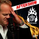 I'm Fired Up After Dark AFTERSHOW artwork