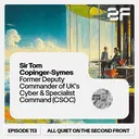 113. Sir Tom Copinger-Symes, Former Deputy Commander of UK's Cyber & Specialist Command (CSOC) artwork