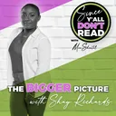 The Bigger Picture with Shay Richards artwork