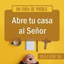 Abre tu casa al Señor artwork