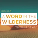 A Word in the Wilderness: 