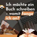 Wie schreibe ich ein Buch? Grundlagen für deinen Start als Autor:in artwork