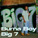 Burna Boy - Big 7 artwork