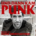 254: Chris Zehetleitner (EXIST, EMPIRE, I, PAINT THE TOWN RED, THE BLACKOUT ARGUMENT, GWLT, Let it Burn Records, Willpower Running) – Und dann kam Punk artwork