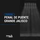 ¿Qué se vive desde el Penal de Puente Grande en Jalisco? artwork