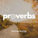 Generosity || Pastor Jeff Seaver || Proverbs: The Way of Wisdom artwork