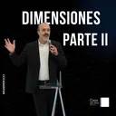 Pastor: Oscar Figueroa. Tema: Dimensiones parte 2. 8 Enero 2022 artwork