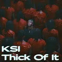 KSI - Thick Of It (feat. Trippie Redd) artwork
