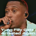 Yung Filly Gets Arrested Again artwork
