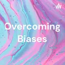 “Overcoming bias” as a teacher artwork
