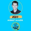 (Ep. 214) Robert Glazer: Small changes, big success artwork