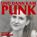 241: Sabrina (LÜGEN, I FEEL VIOLENT) – Und dann kam Punk artwork