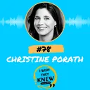 (Ep. 78) Christine Porath: Turn workplaces into communities artwork