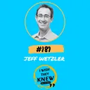(Ep. 181) Jeff Wetzler: The art of the ask artwork