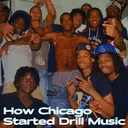 How Chicago Started Drill Music artwork