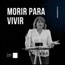 Pastora: Verónica Hernández. Tema: Morir para vivir. 03 Julio 2022 artwork