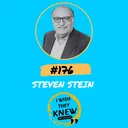 (Ep. 176) Steven Stein: When life is hard, become hardier artwork