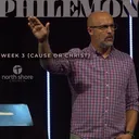 Philemon | Week 3 Cause or Christ artwork