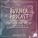 Episode 23: YOUtopia 2015 Recap artwork