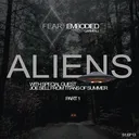 Aliens Exist Part 1 featuring Joe Sell of Titans of Summer artwork