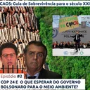 COP24 e o que esperar do governo Bolsonaro? | CAOS: Guia de Sobrevivência para o Séc. XXI – Episódio #2 artwork