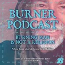 Episode 83: Burning Man is Not a Religion artwork