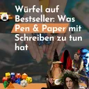 Würfel auf Bestseller: Was Pen & Paper mit Schreiben zu tun hat artwork