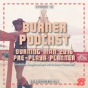 Episode 42: Burning Man 2016 Pre-playa Planner artwork