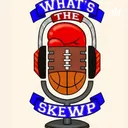 Whats The Skewp Podcast Ep 25 artwork