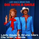 Lady Gaga & Bruno Mars - Die With A Smile artwork