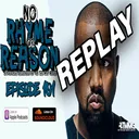 What Would Kanye Do? - NROR Replay Episode 101 artwork