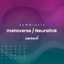 Ep 263 The role of Neuralink in the Metaverse artwork