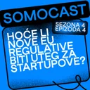 SoMoCast | Hoće li nove EU regulative biti uteg za startupove? | Hajdi Ćenan | Season 4 | Episode 4 artwork