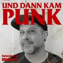 234: Micha (CHASTMENT, DIAVOLO ROSSO, COP AN ATTITUDE) – Und dann kam Punk artwork