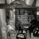 Día Internacional contra la Explotación Sexual y el Tráfico de Mujeres, Niñas y Niños | Especiales Zona 3 artwork