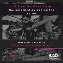 11. LIVE from the Gaza Strip: the untold story behind the horror (with Nisreen Al-Khatib) artwork