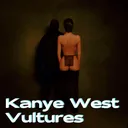 Kanye West - Vultures (feat. Ty Dolla Sign, Lil Durk & Bump J) artwork
