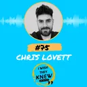 (Ep. 75) Chris Lovett: Don't confuse less with loss artwork
