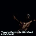 Travis Scott & Kid Cudi - LOOOVE artwork