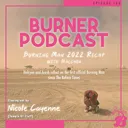 Episode 134: Burning Man 2022 Recap with Halcyon artwork