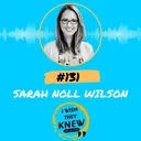 (Ep. 131) Sarah Noll Wilson: Curiosity cures conflict artwork
