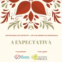 Um Vislumbre de Esperança - Dia 10 - A Expectativa artwork